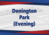 1st Aug - Donington Park (Evening)